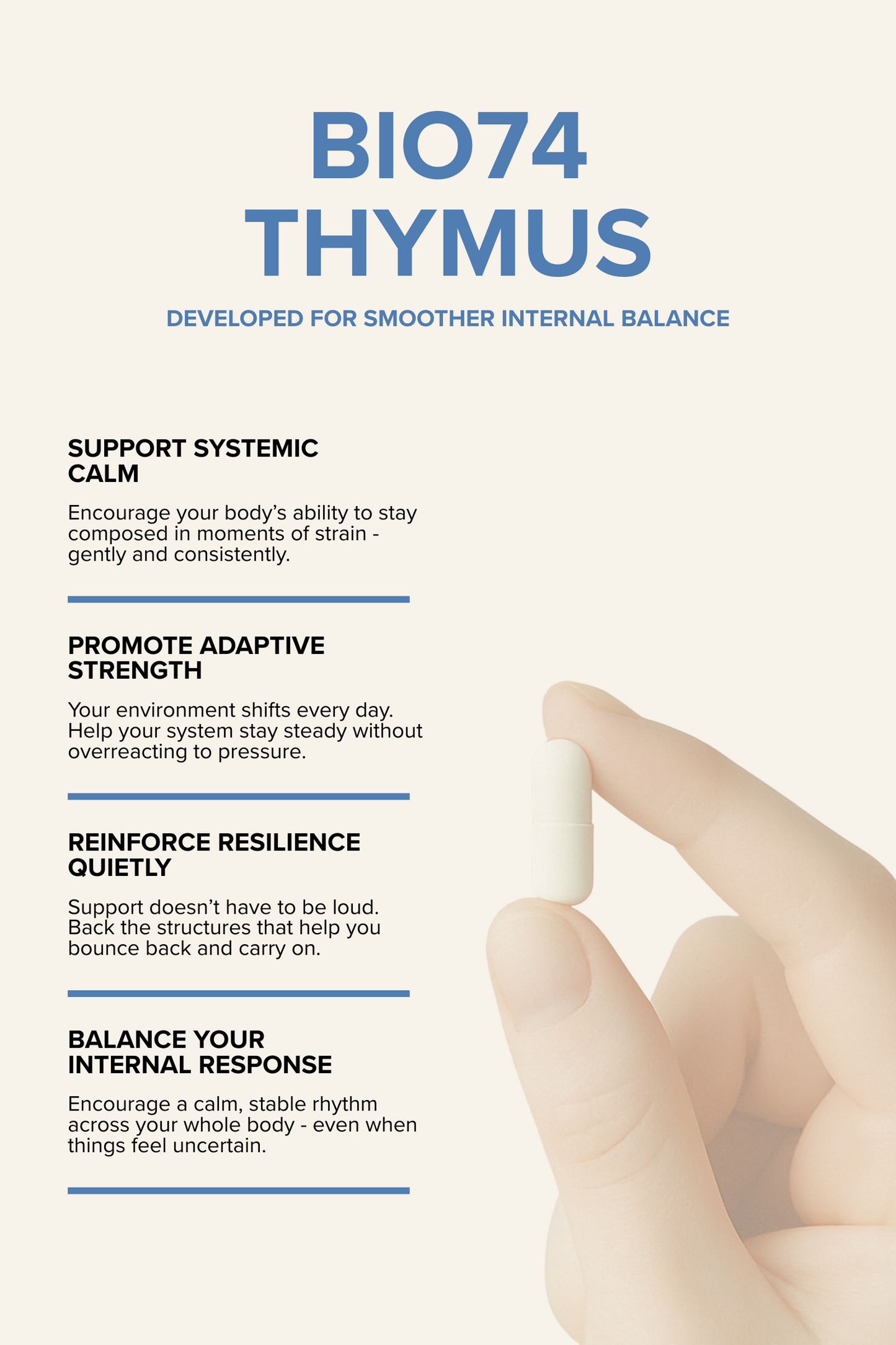 Informational graphic for Thymus, a wellness supplement designed to support natural support for systemic balance and physical resilience. With a hand holding a capsule on the right hand side of the image and left aligned benefit statements, each paired with a short description highlighting the supplement’s effects.